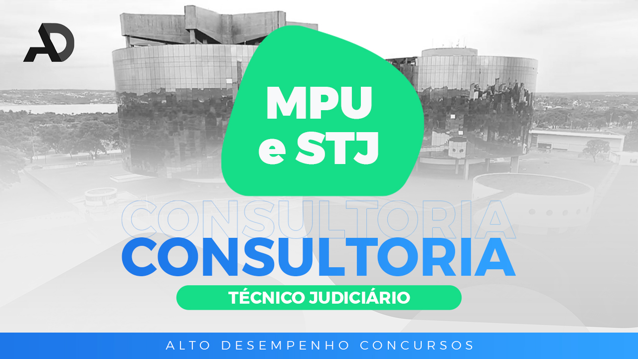 CONSULTORIA: MPU/STJ TCNICO JUDICIRIO